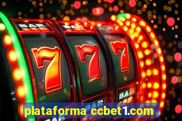 plataforma ccbet1.com